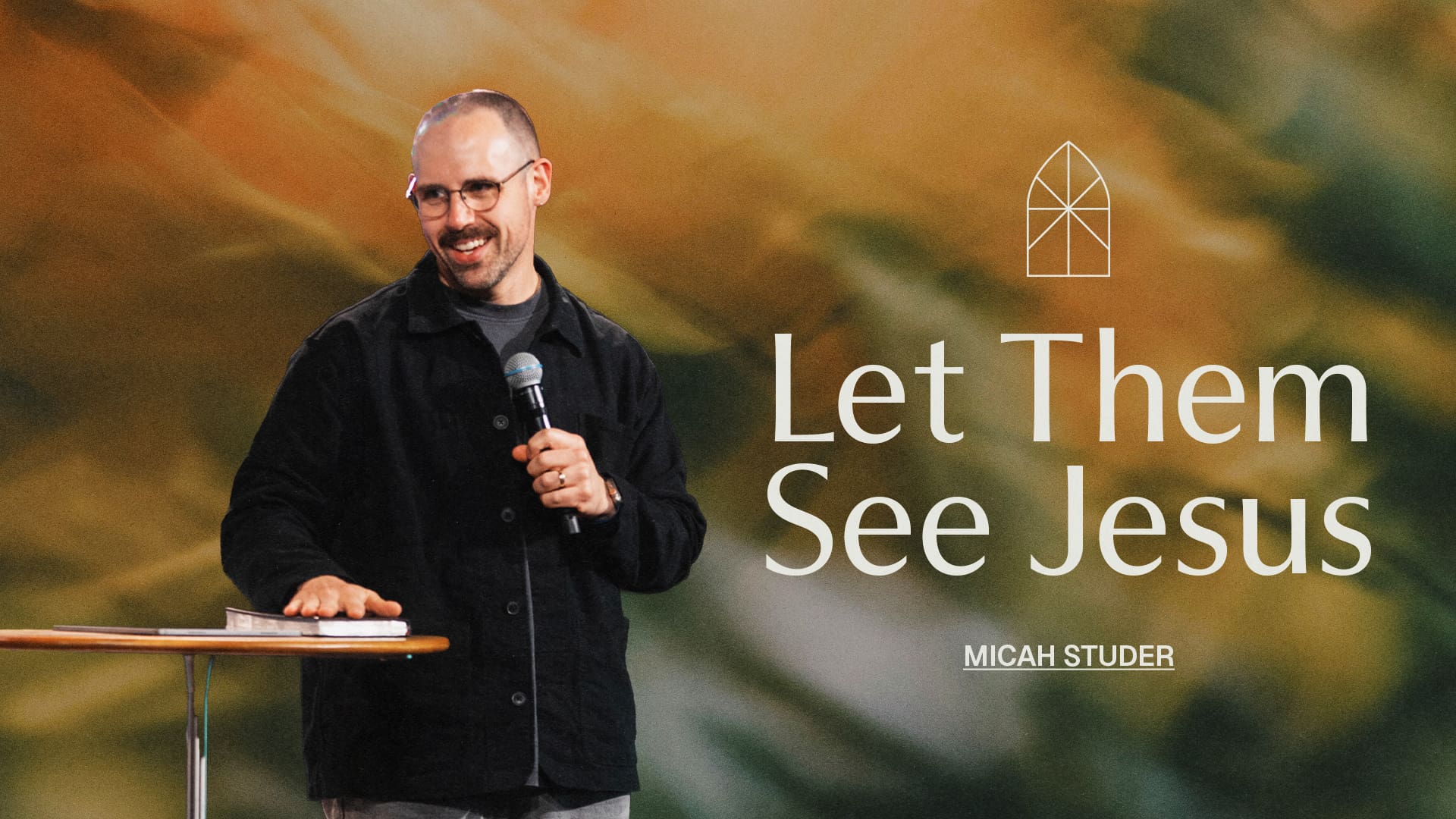 Let Them See Jesus - Graphic