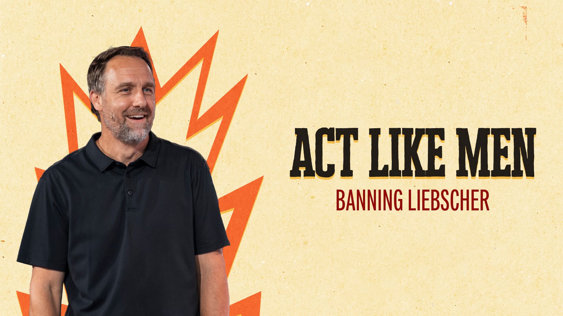 Act Like Men - Graphic