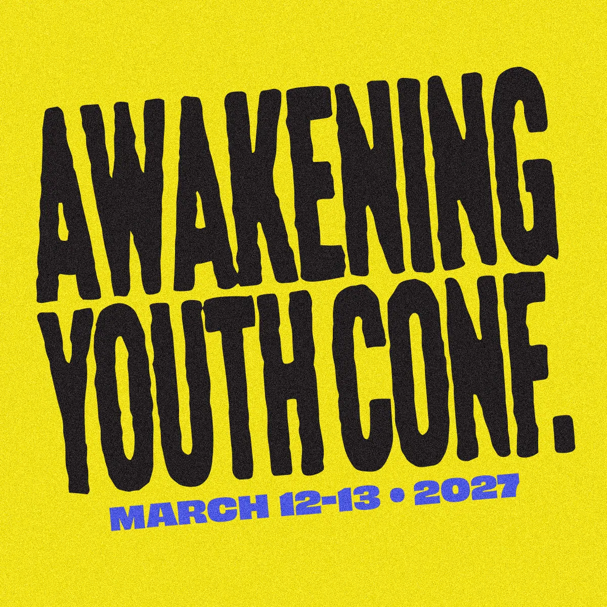 Awakening Youth Conference 2027 Graphic